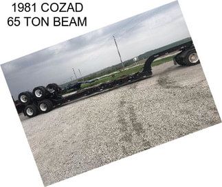 1981 COZAD 65 TON BEAM