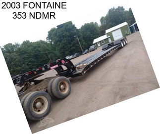 2003 FONTAINE 353 NDMR