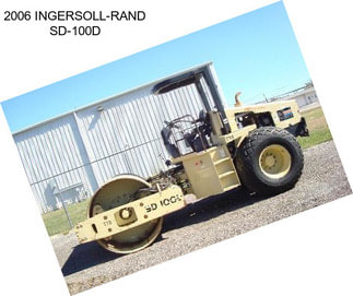 2006 INGERSOLL-RAND SD-100D