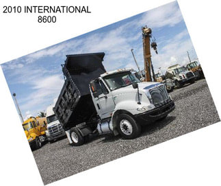 2010 INTERNATIONAL 8600