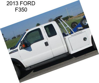 2013 FORD F350