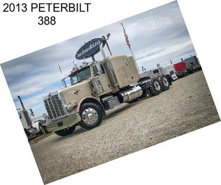 2013 PETERBILT 388