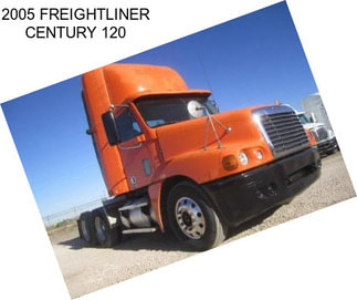 2005 FREIGHTLINER CENTURY 120