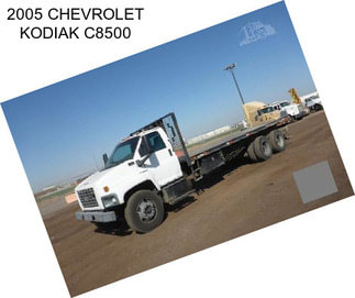 2005 CHEVROLET KODIAK C8500