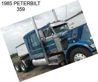 1985 PETERBILT 359