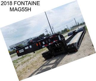 2018 FONTAINE MAG55H