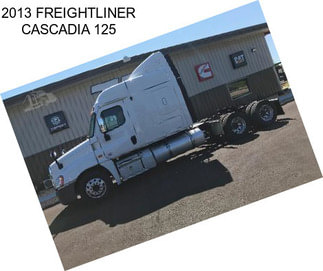 2013 FREIGHTLINER CASCADIA 125