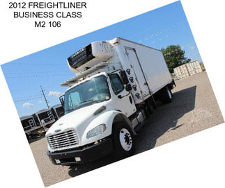 2012 FREIGHTLINER BUSINESS CLASS M2 106