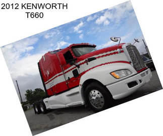 2012 KENWORTH T660