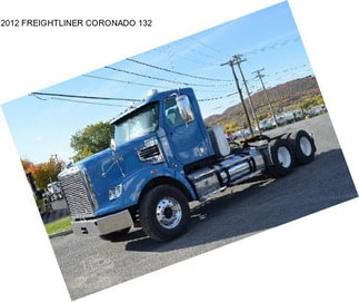 2012 FREIGHTLINER CORONADO 132