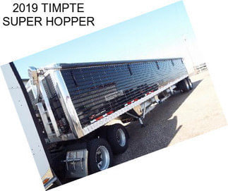 2019 TIMPTE SUPER HOPPER