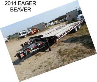 2014 EAGER BEAVER