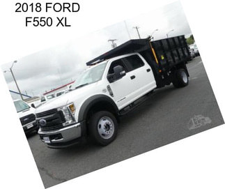 2018 FORD F550 XL