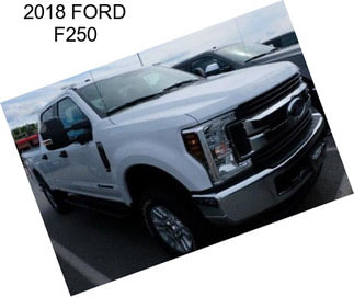 2018 FORD F250