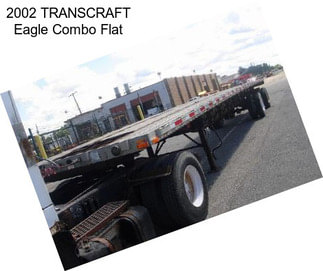 2002 TRANSCRAFT Eagle Combo Flat