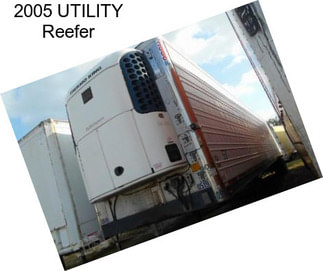 2005 UTILITY Reefer