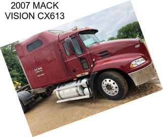 2007 MACK VISION CX613