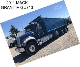 2011 MACK GRANITE GU713