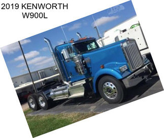 2019 KENWORTH W900L