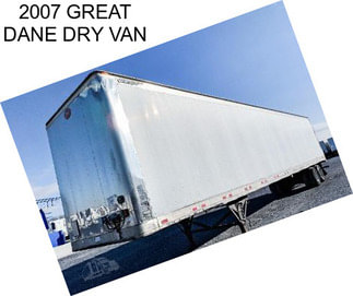 2007 GREAT DANE DRY VAN