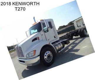 2018 KENWORTH T270