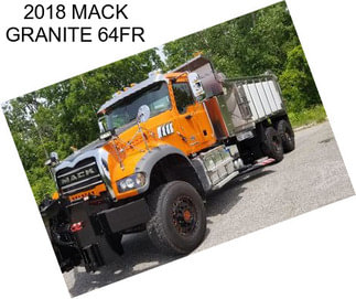 2018 MACK GRANITE 64FR