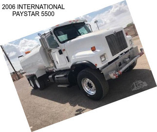 2006 INTERNATIONAL PAYSTAR 5500