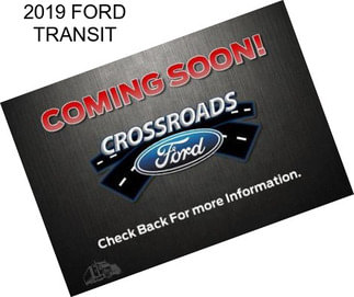 2019 FORD TRANSIT