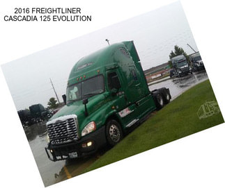 2016 FREIGHTLINER CASCADIA 125 EVOLUTION