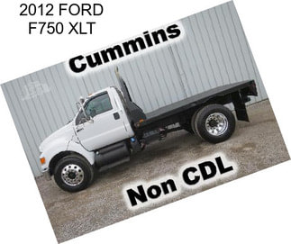 2012 FORD F750 XLT