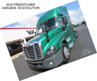 2016 FREIGHTLINER CASCADIA 125 EVOLUTION