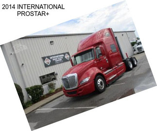 2014 INTERNATIONAL PROSTAR+