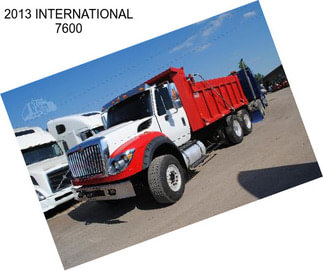 2013 INTERNATIONAL 7600