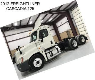 2012 FREIGHTLINER CASCADIA 125