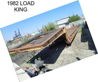 1982 LOAD KING