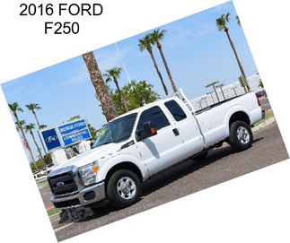 2016 FORD F250