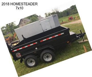 2018 HOMESTEADER 7x10