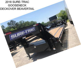 2018 SURE-TRAC GOOSENECK DECKOVER BEAVERTAIL