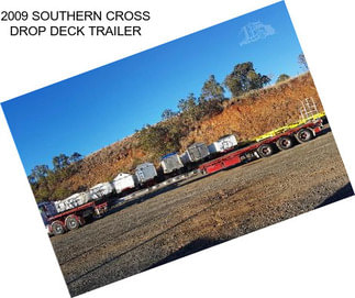 2009 SOUTHERN CROSS DROP DECK TRAILER