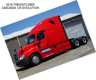 2016 FREIGHTLINER CASCADIA 125 EVOLUTION