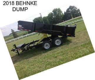 2018 BEHNKE DUMP