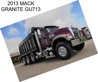 2013 MACK GRANITE GU713