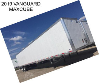 2019 VANGUARD MAXCUBE