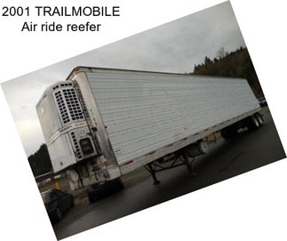 2001 TRAILMOBILE Air ride reefer