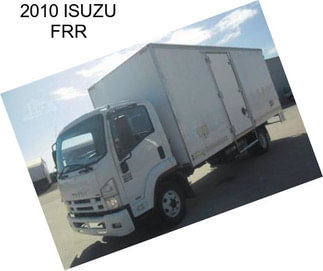 2010 ISUZU FRR