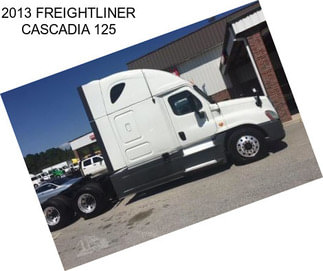 2013 FREIGHTLINER CASCADIA 125