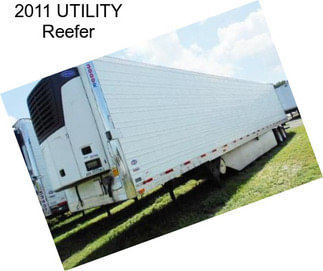 2011 UTILITY Reefer