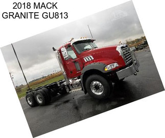 2018 MACK GRANITE GU813