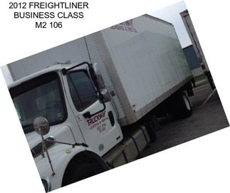 2012 FREIGHTLINER BUSINESS CLASS M2 106