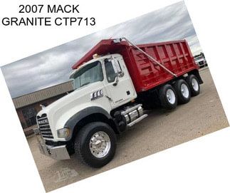 2007 MACK GRANITE CTP713